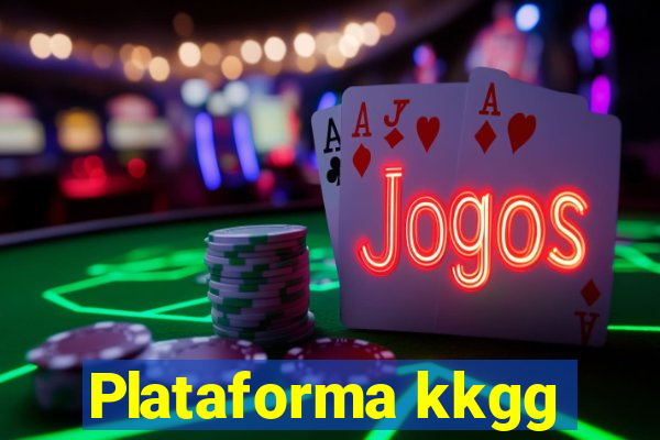 Plataforma kkgg